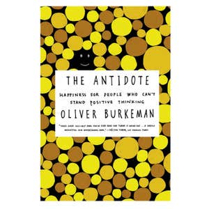 amazon.com, The Antidote: Happiness for People Who Can’t Stand Positive Thinking by Oliver Burkeman