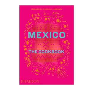 amazon.com, Mexico: The Cookbook By Margarita Carrillo Arronte