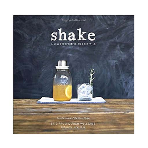 amazon.com, Eric Prum and Josh Williams Shake: A New Perspective on Cocktails by Eric Prum and Josh Williams