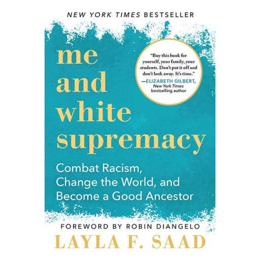 barnesandnoble.com, Me And White Supremacy: Combat Racism, Change The World, And Become A Good Ancestor