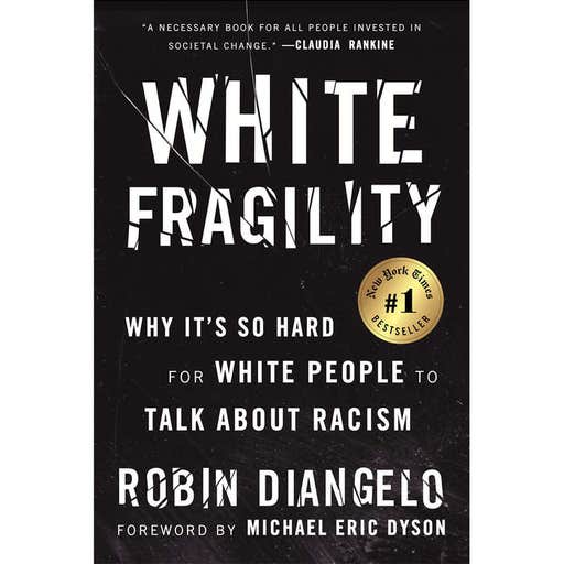 amazon.com, White Fragility: Why It's So Hard For White People To Talk About Racism